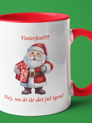 Tomtemugg med texten: Vinterfest? Nej, nu ar det jul igen